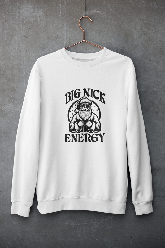 Big Nick Energy | Sweatshirt