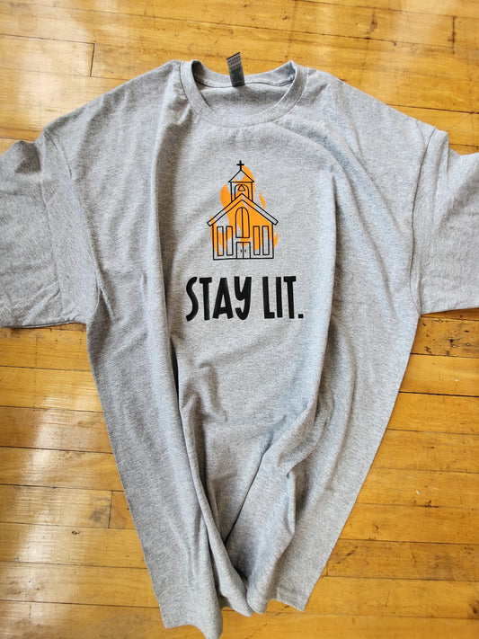 Stay Lit | T-shirt