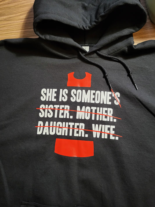 Missing & Murdered Indigenous Women | She is Someone | Hoodie